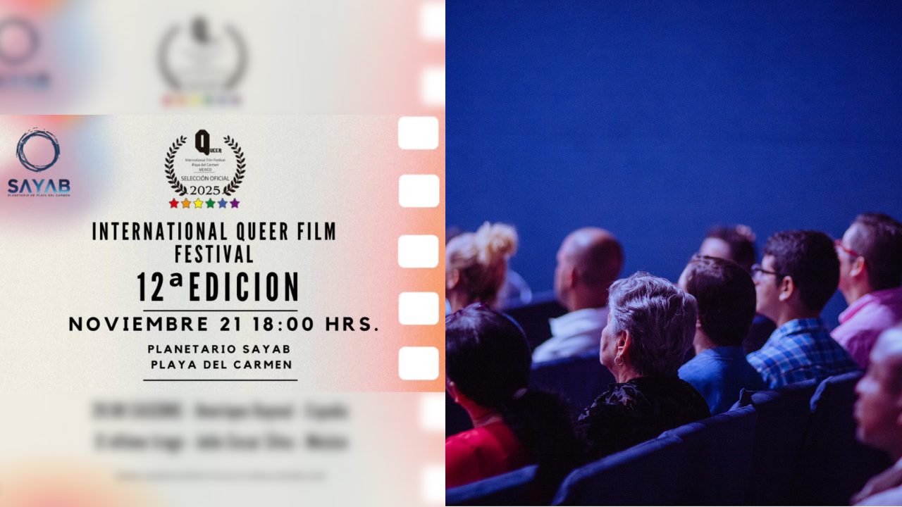 El International Queer Film Festival en Playa del Carmen visibilizan la diversidad sexual.