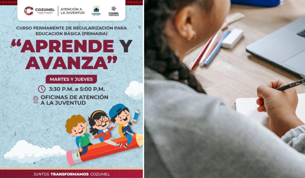 Ofrecen regularización escolar gratuita con el curso Aprende y Avanza en Cozumel