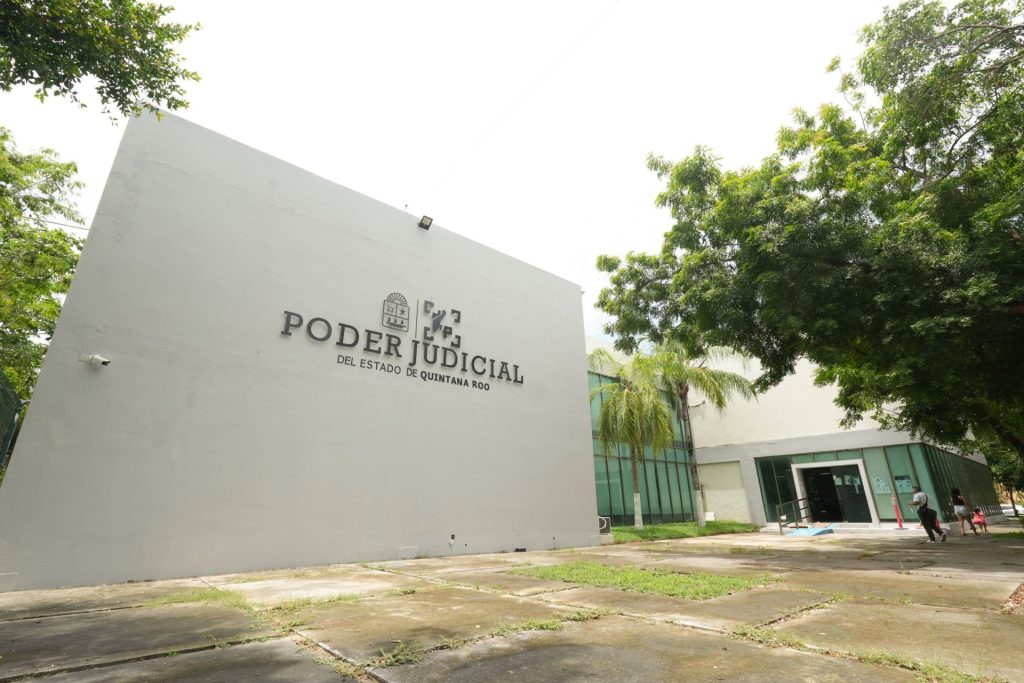 Los juzgados civiles orales en Quintana Roo inician operaciones en Cancún y Chetumal con expediente 100% digital.