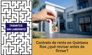 Contrato de renta en Quintana Roo