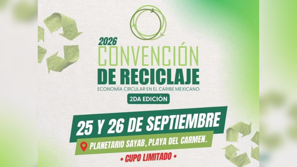 La Convención de Reciclaje y Economía Circular en Playa del Carmen se realiza en el Planetario Sayab, con entrada gratuita.