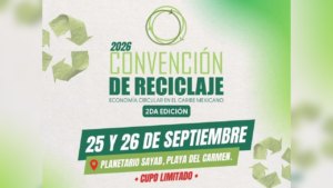 La Convención de Reciclaje y Economía Circular en Playa del Carmen se realiza en el Planetario Sayab, con entrada gratuita.